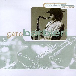 Gato Barbieri/Priceless Jazz